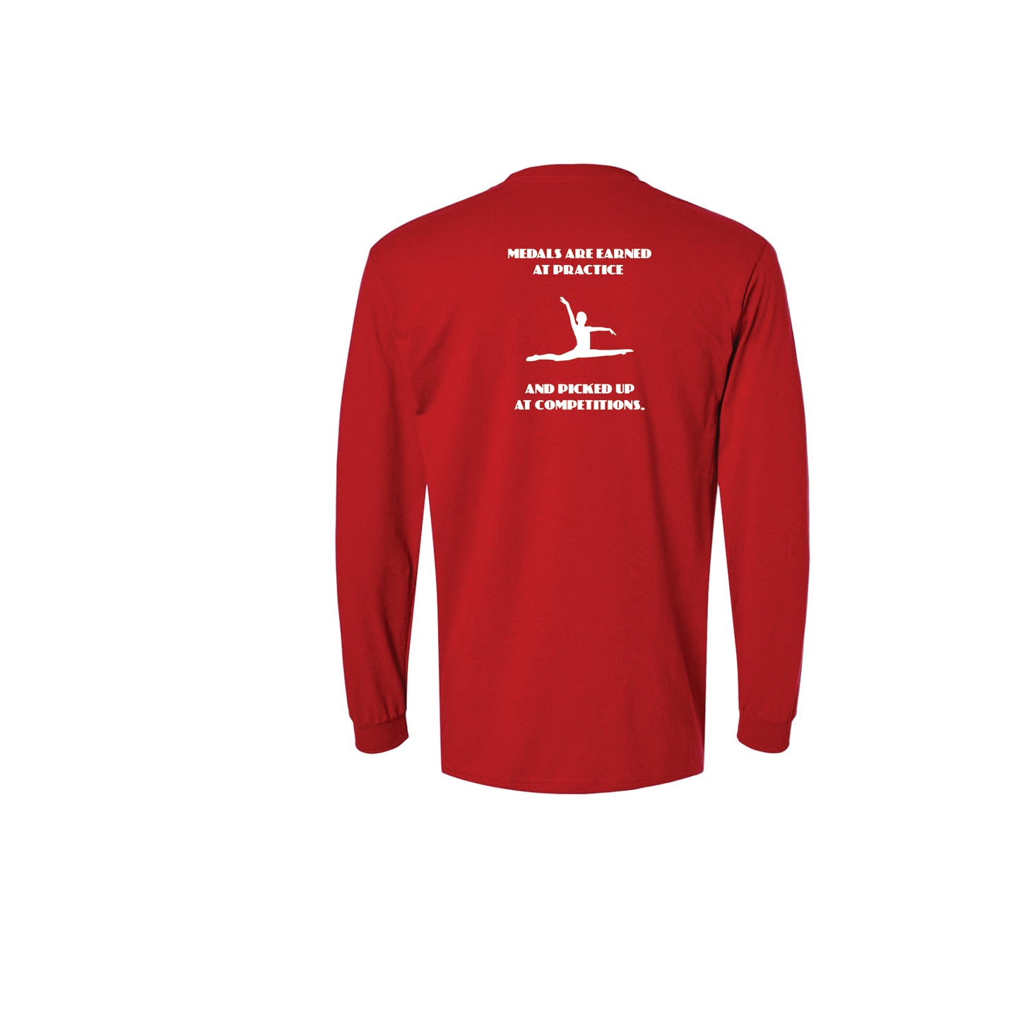 Burlington YMCA Apparel - Medals Are Earned Long Sleeve