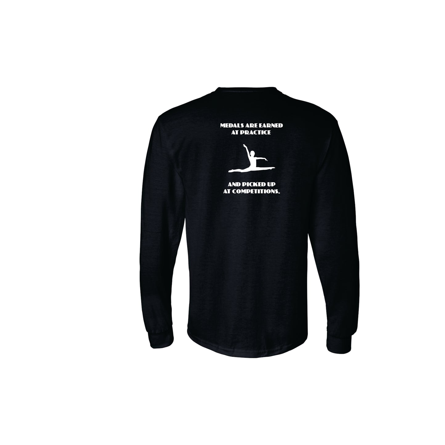Burlington YMCA Apparel - Medals Are Earned Long Sleeve