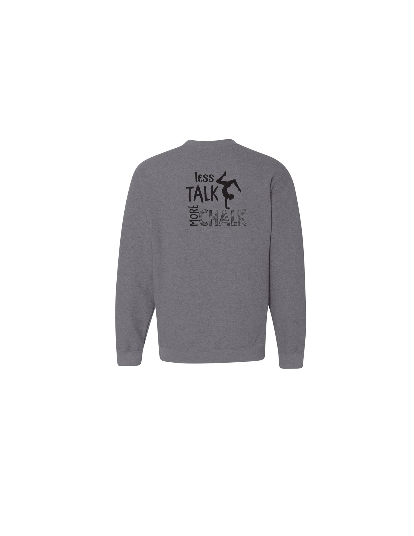 Burlington YMCA Apparel '26 - Less Talk More Chalk - Crewneck